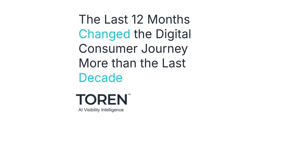 The Last 12 Months Changed the Digital Consumer Journey More than the Last Decade